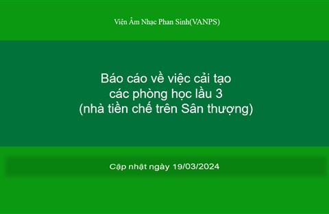 THÔNG TIN về  việc cải tạo các phòng học lầu 3 (nhà tiền chế trên Sân thượng)