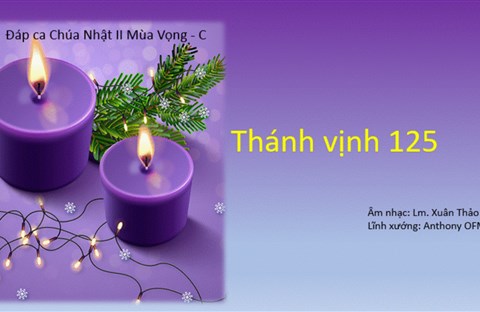 Thánh Vịnh 125* - Xuân Thảo