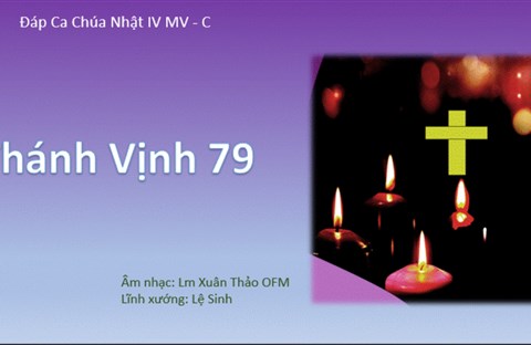 Thánh Vịnh 79 - Xuân Thảo || CNMV 1B, 4C