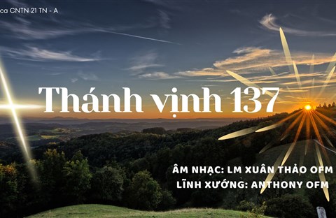 Thánh Vịnh 137(I) - Phan Sinh