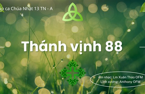 Thánh Vịnh 88 (1) A - Xuân Thảo