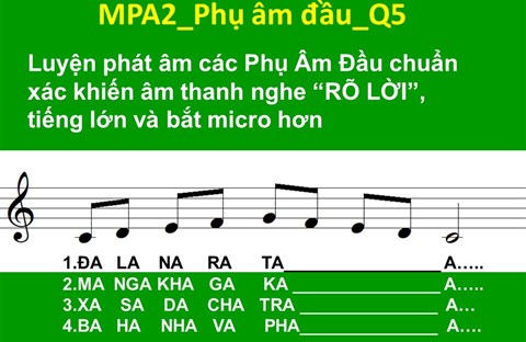 TN1: 7. MPA2_Phụ âm đầu_Q5: Đa-La-Na-Ra-ta 🎵Phần A: MLT căn bản (MKĐ+MPA)