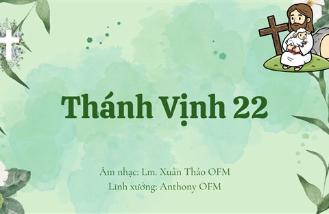 Thánh Vịnh 22* - Xuân Thảo